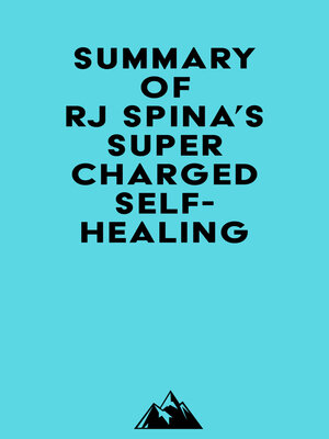 cover image of Summary of Rj Spina's Supercharged Self-Healing